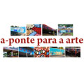 Exposição a-ponte para a arte