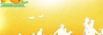 CONVITE: 20ª Caminhada Ecológica