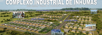 Complexo Industrial, Inhumas na rota do desenvolvimento