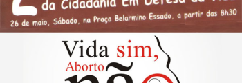 2ª Marcha Inhumense da Cidadania em Defesa da Vida