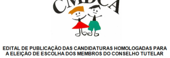 Edital: Candidaturas Homologadas