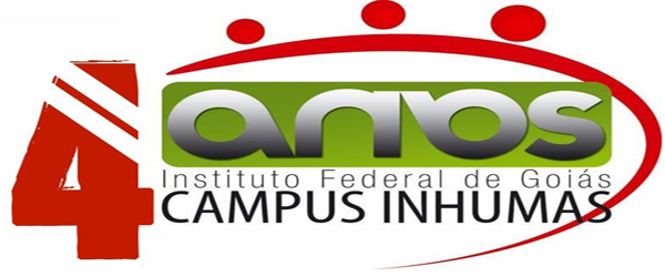 Campus Inhumas completa 4 anos Campus Inhumas completa 4 anos