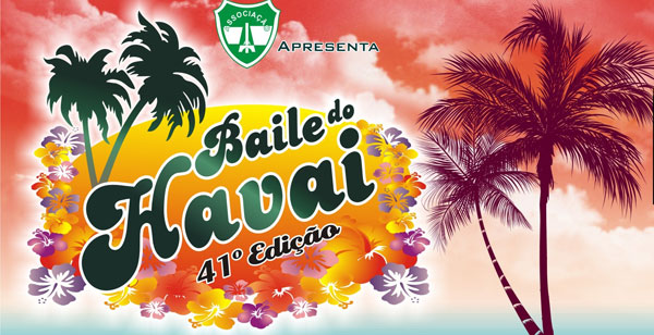 41ª edição Baile do Havaà em Inhumas 41ª edição Baile do Havaà em Inhumas