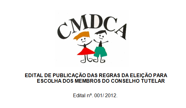 Eleição para Membro do Conselho Tutelar Eleição para Membro do Conselho Tutelar