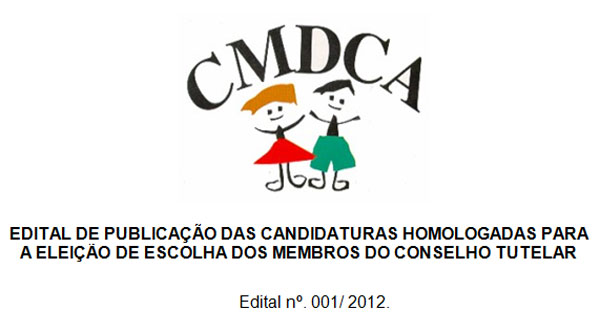 Edital: Candidaturas Homologadas Edital: Candidaturas Homologadas